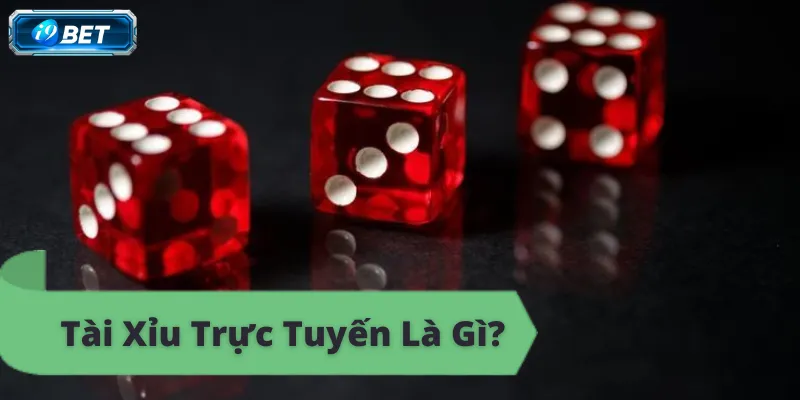 Tài xỉu trực tuyến là gì? Hướng dẫn cách chơi tài xỉu online dễ thắng.