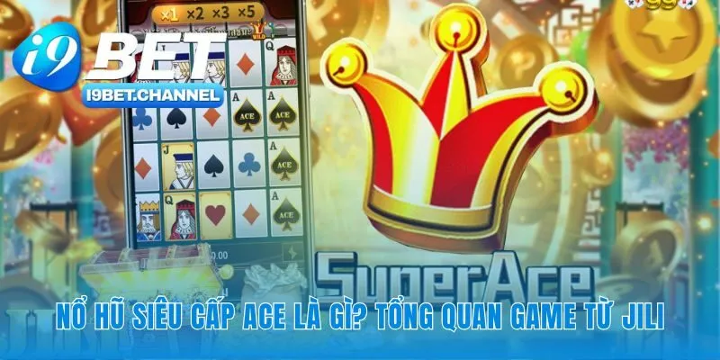 Chân dung chi tiết của siêu phẩm slot từ JiLi