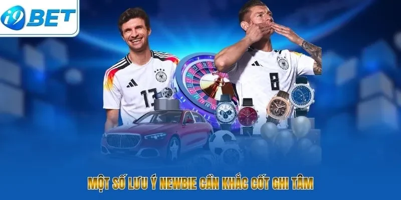 Một số lưu ý newbie cần khắc cốt ghi tâm